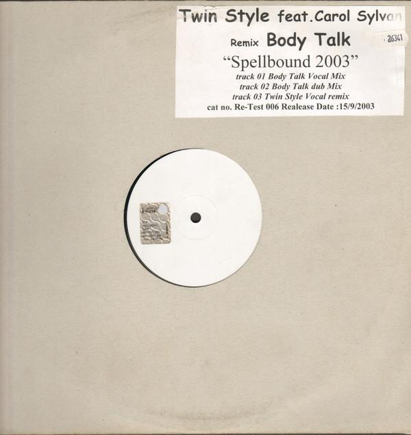 Carole Sylvan, Twin Style - Spell Bound 2003
