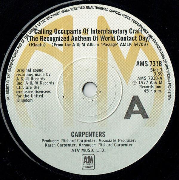 Carpenters - Calling Occupants Of Interplanetary Craft (The Recognized Anthem Of World Contact Day)