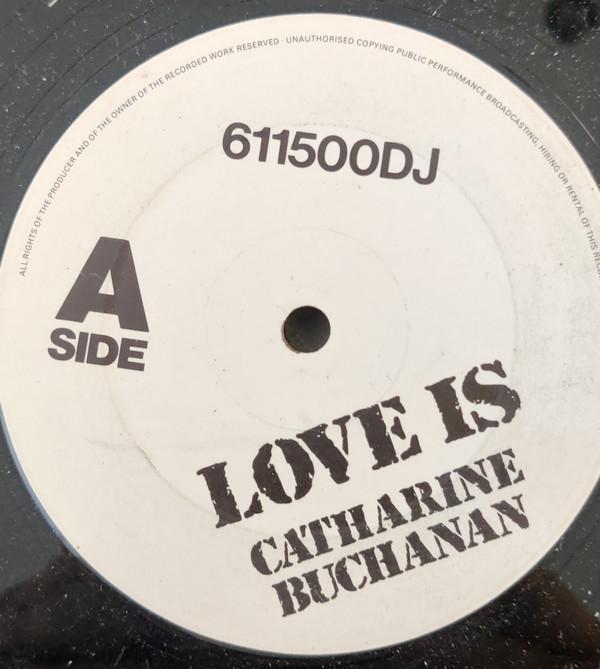 Catharine Buchanan - Love Is