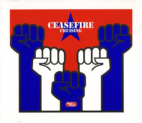 Ceasefire - Cruising