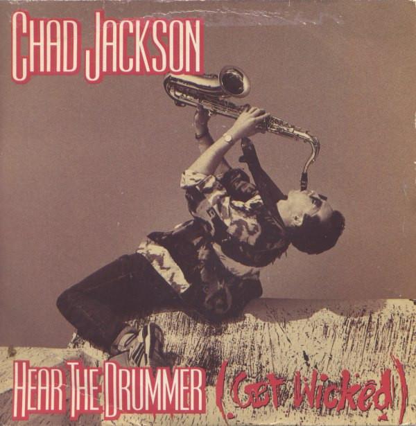 Chad Jackson - Hear  The Drummer (Get Wicked)