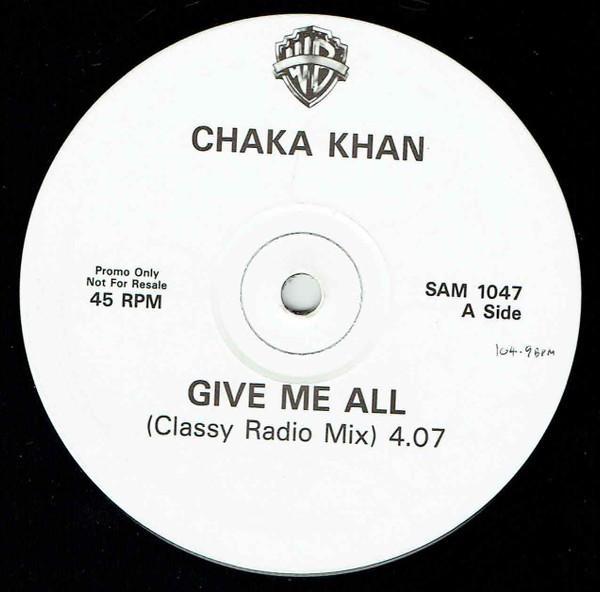 Chaka Khan - Give Me All