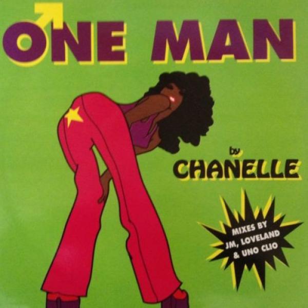 Chanelle - One Man