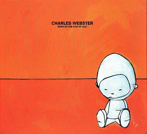 Charles Webster - Born On The 24th Of July