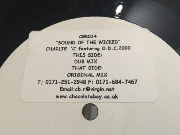Charlie 'C', ODC MC - Sound Of The Wicked