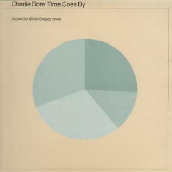 Charlie Dore - Time Goes By (Souled Out & Mike Delgado Mixes)