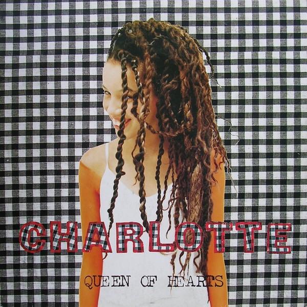 Charlotte - Queen Of Hearts