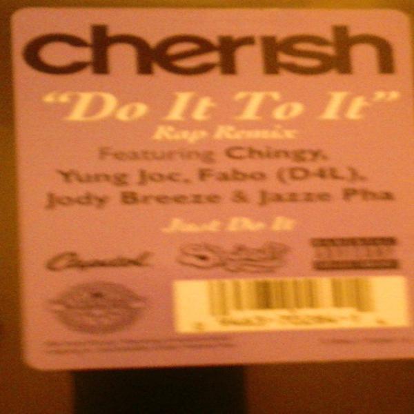 Cherish, Chingy, Yung Joc, Fabo, Jody Breeze, Jazze Pha - Do It To It (Rap Remix)