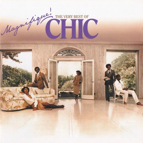 Chic - Magnifique! (The Very Best Of Chic)