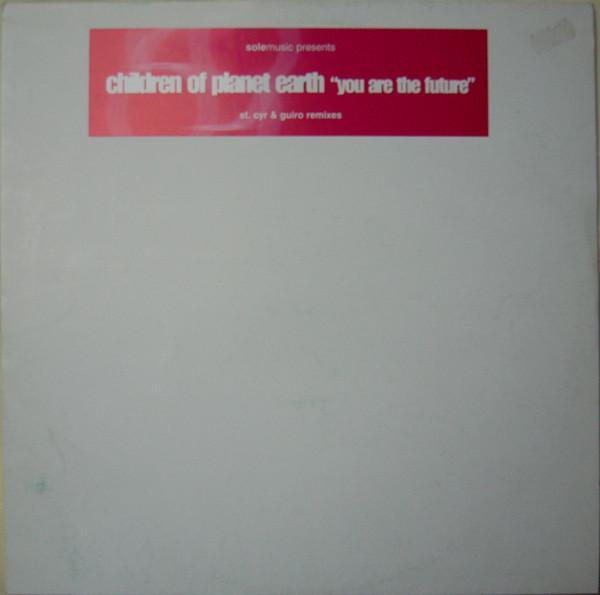 Children Of Planet Earth - You Are The Future