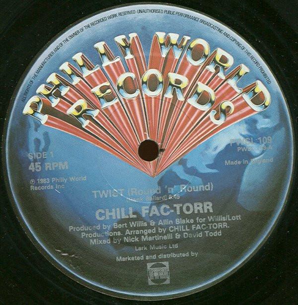 Chill Fac-Torr - Twist (Round 'n' Round)