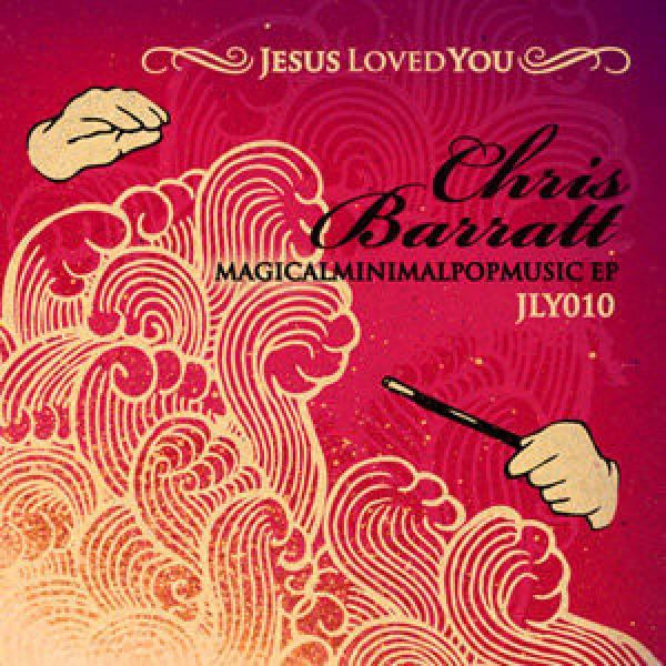 Chris Barratt - Magicalminimalpopmusic EP