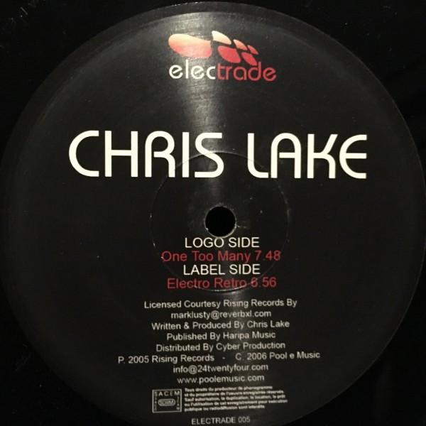 Chris Lake - One Too Many / Electro Retro