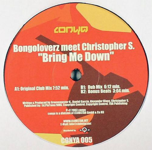 Christopher S., Bongoloverz - Bring Me Down