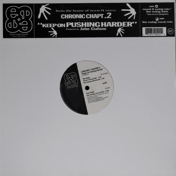 Chronic - Keep On Pushing Harder