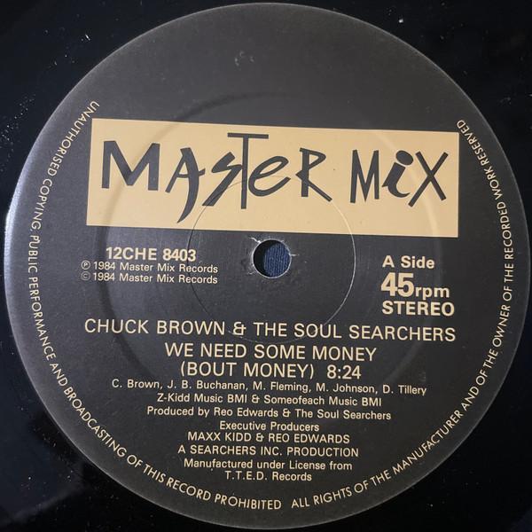 Chuck Brown & The Soul Searchers - We Need Some Money