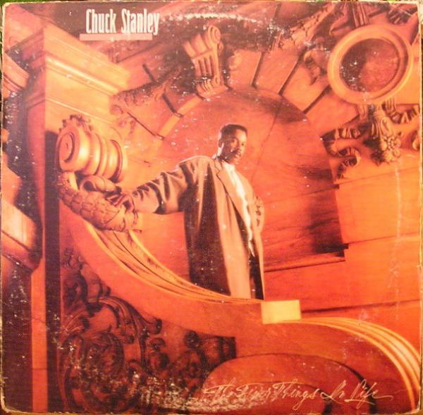 Chuck Stanley - The Finer Things In Life