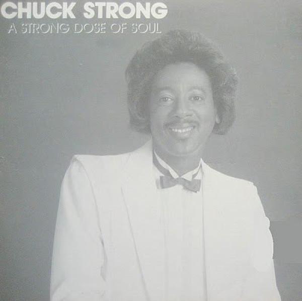Chuck Strong - A Strong Dose Of Soul