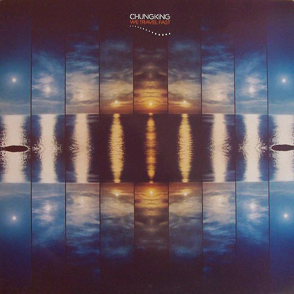 Chungking - We Travel Fast
