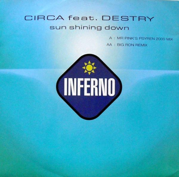 Circa , Destry - Sun Shining Down