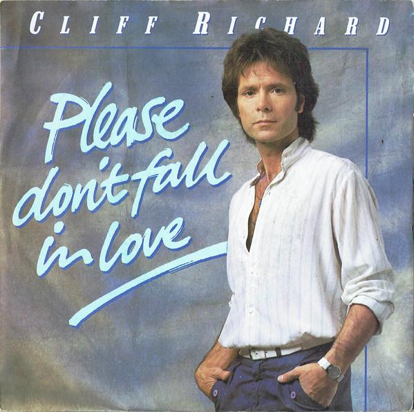 Cliff Richard - Please Don't Fall In Love