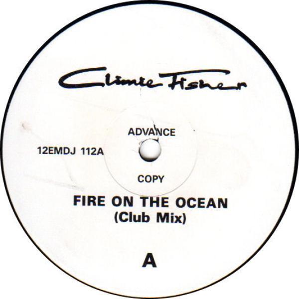 Climie Fisher - Fire On The Ocean