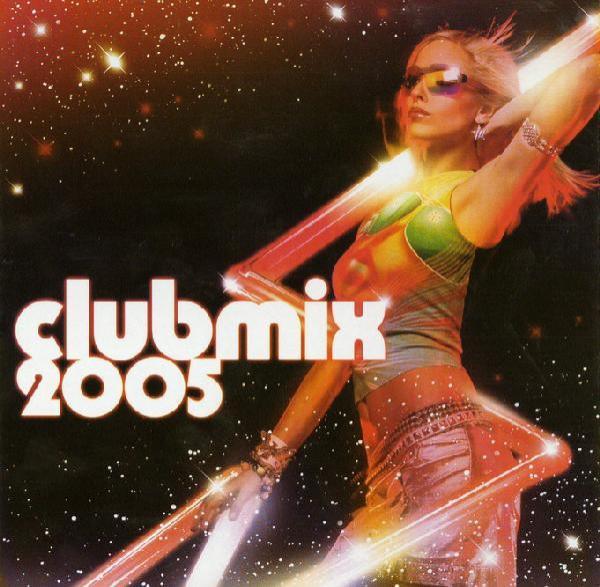  - Clubmix 2005