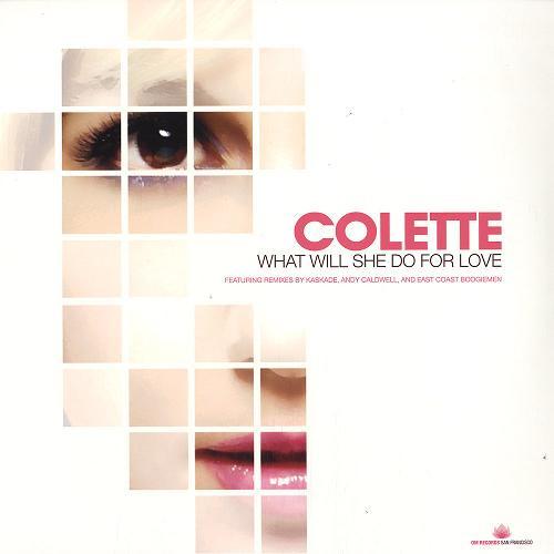 Colette - What Will She Do For Love