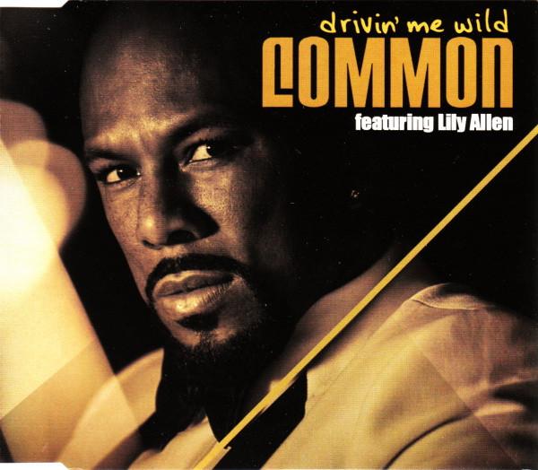 Common, Lily Allen - Drivin' Me Wild