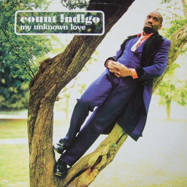 Count Indigo - My Unknown Love