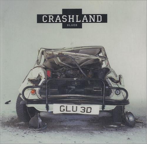 Crashland - Glued