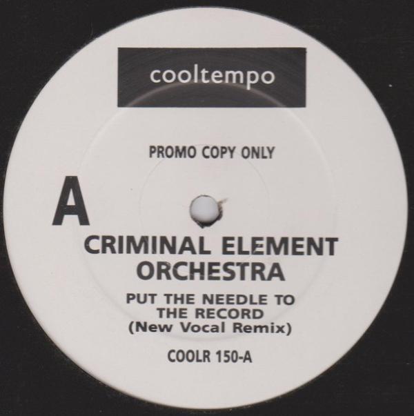 Criminal Element Orchestra - Put The Needle To The Record