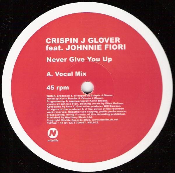 Crispin J. Glover - Never Give You Up