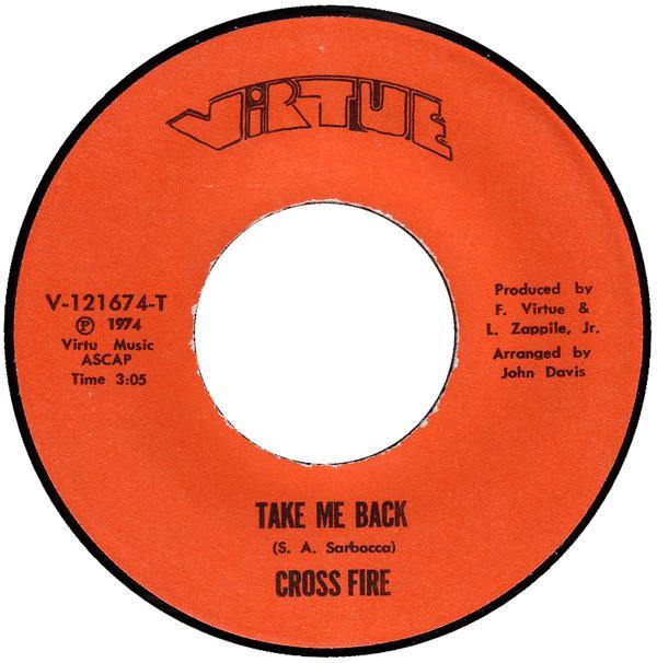 Cross Fire, The Virtues - Take Me Back / Movies Are Groovey