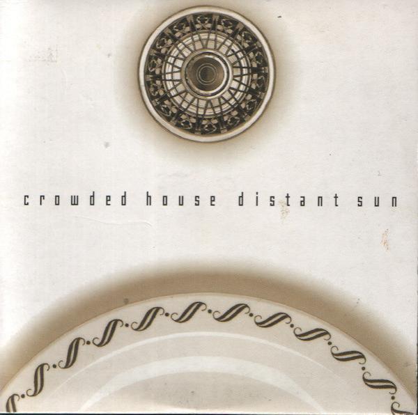 Crowded House - Distant Sun