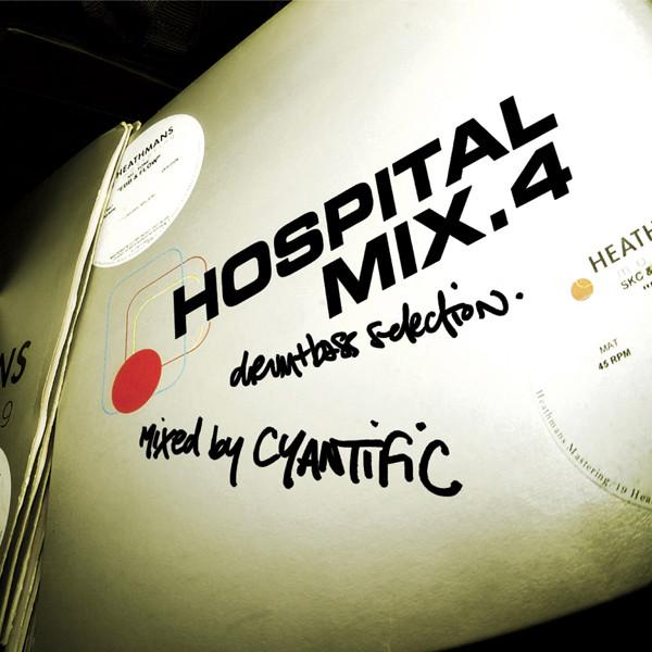 Cyantific - Hospital Mix.4 (Drum+Bass Selection.)