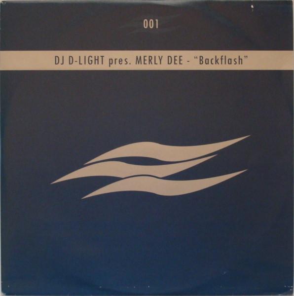 D-Light, DJ Merly Dee - Backflash