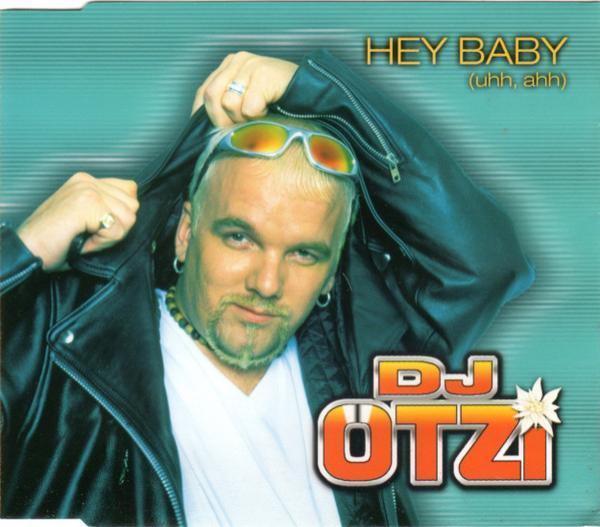 DJ Ötzi - Hey Baby (Uhh, Ahh)