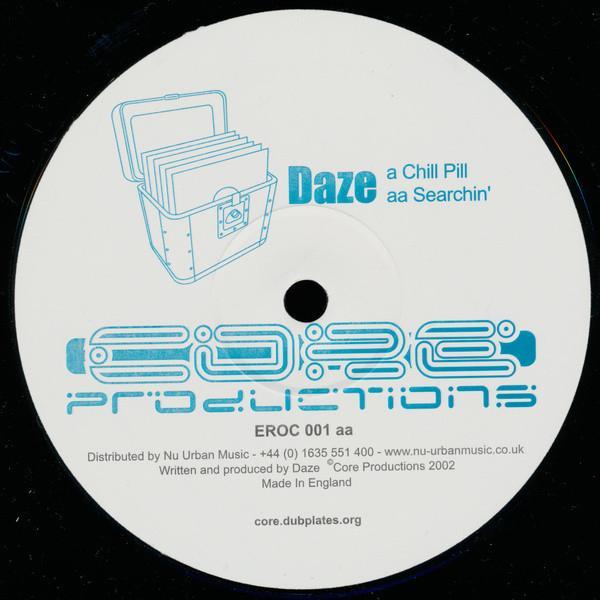 DJ Daze - Chill Pill / Searchin'