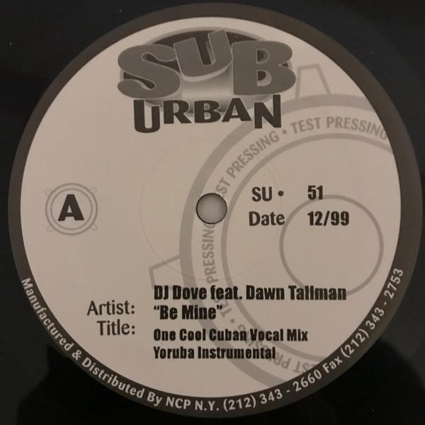 DJ Dove, Dawn Tallman - Be Mine