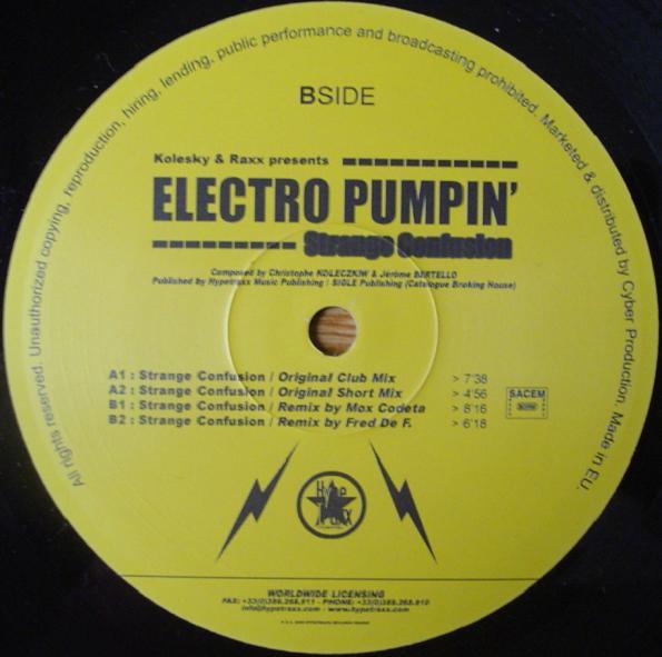 DJ Kolesky, DJ Raxx, Electro Pumpin' - Strange Confusion