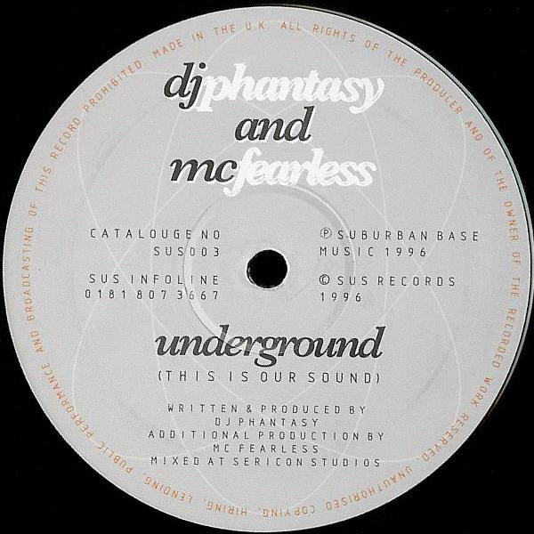 DJ Phantasy, MC Fearless - Underground (This Is Our Sound)