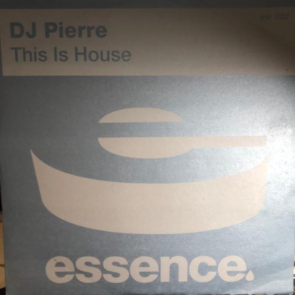 DJ Pierre - This Is House