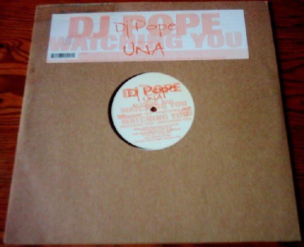 DJ Pope, Una - Watching You!