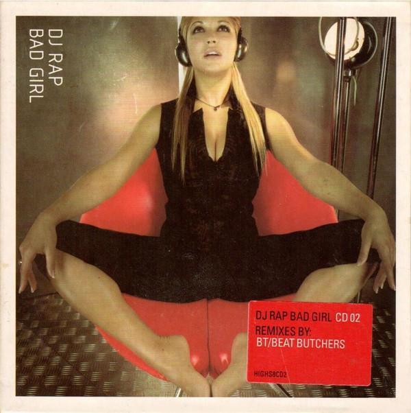 DJ Rap - Bad Girl