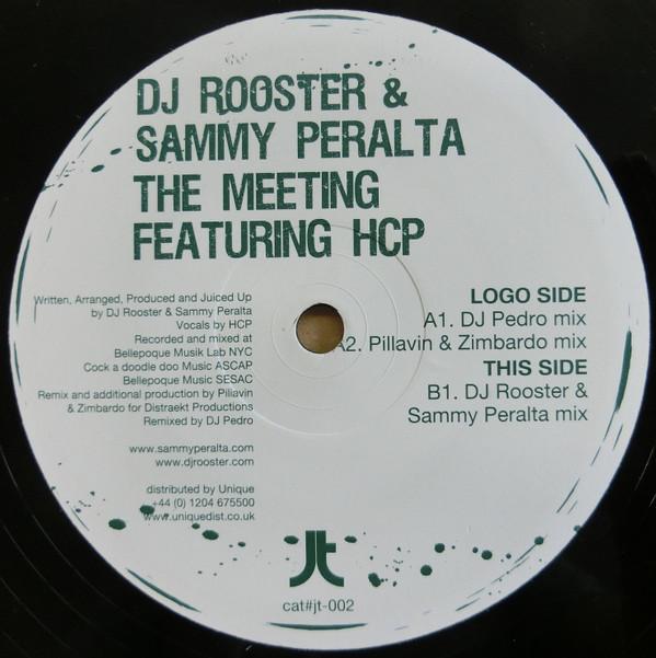 DJ Rooster & Sammy Peralta, HCP - The Meeting