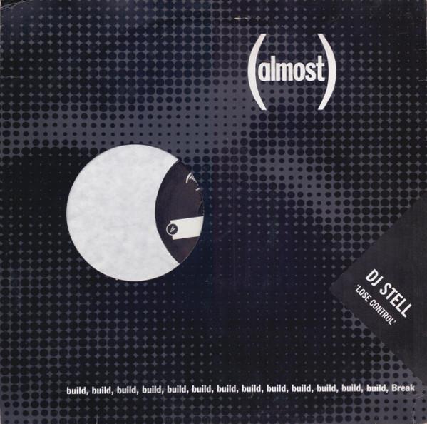 DJ Stell - Lose Control