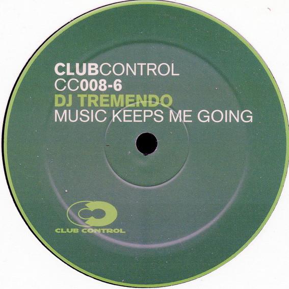 DJ Tremendo - Music Keeps Me Going