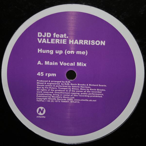 DJD, Valerie Harrison - Hung Up (On Me)