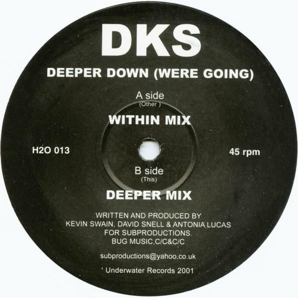 DKS - Deeper Down (Were Going)